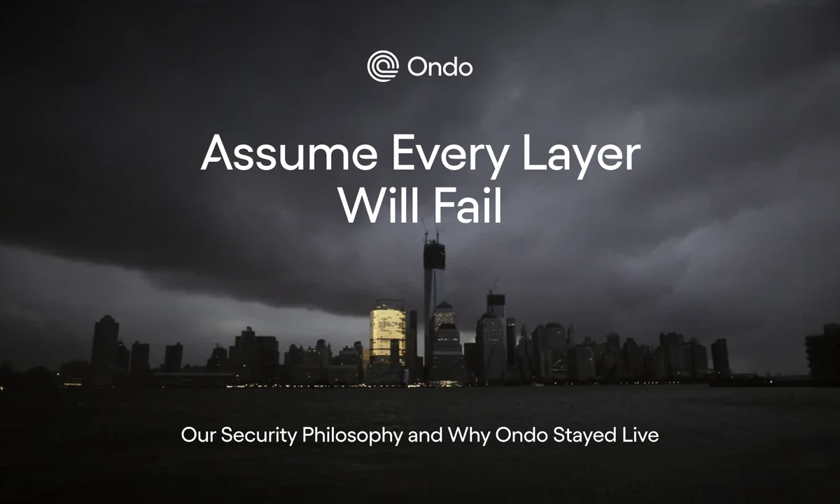 Our Security Philosophy and Why Ondo Stayed Live
